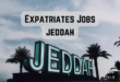 Expatriates Jobs jeddah